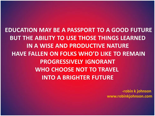 Education maybe a passport to a good future